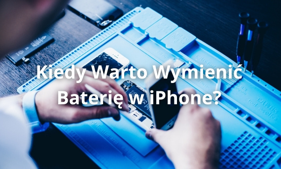 Kiedy Warto Wymienić Baterię w iPhone?